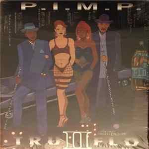 Tru II Flo - P.I.M.P. Album
