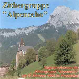 Zithergruppe "Alpenecho" - Zithergruppe "Alpenecho" Album