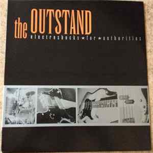 The Outstand - Electroshocks For Authorities Album