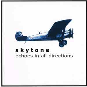 Skytone - Echoes In All Directions Album