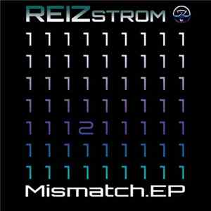 Reizstrom - Mismatch EP Album