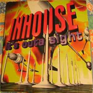 Inhouse - It's Outa Sight Album