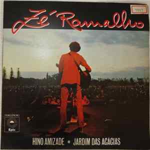 Zé Ramalho - Hino Amizade / Jardim Das Acácias Album