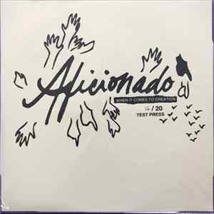 Aficionado - When It Comes To Creation Album