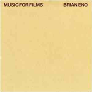 Brian Eno - Music For Films Album