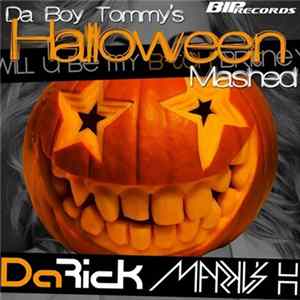 Da Rick & Markus H - Da Boy Tommy's Halloween Mashed Album
