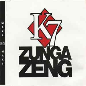 K7 - Zunga Zeng Album