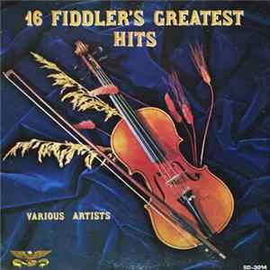 Various - 16 Fiddler's Greatest Hits Album