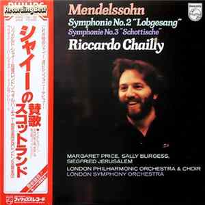Mendelssohn / Riccardo Chailly - Symphonie No. 2 "Lobesang" Symphonie No. 3 "Scottische" Album