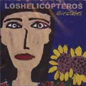 Los Helicópteros - Girasoles Album