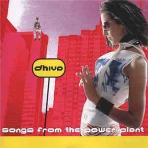Dhiva - Songs From The Powerplant Album