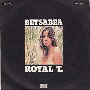 Royal T. - Betsabea Album