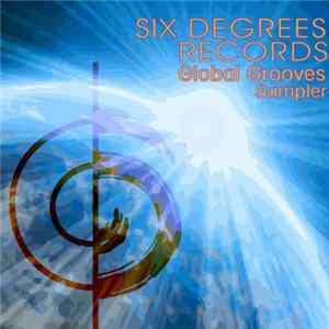 Various - Six Degrees Records Global Grooves Sampler Album