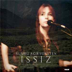 Sumru Ağıryürüyen - Issız Album