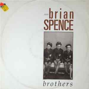 Brian Spence - Brothers Album