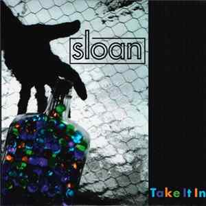 Sloan - Take It In Album