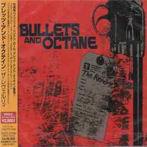 Bullets And Octane - The Revelry Album