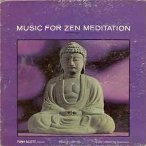 Tony Scott - Music For Zen Meditation And Other Joys Album