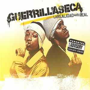 Guerrilla Seca - La Realidad Más Real Album