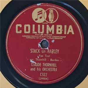 Claude Thornhill And His Orchestra - Stack Of Barley / Hungarian Dance No. 5 Album