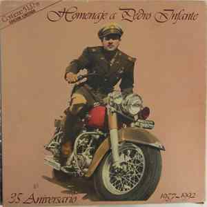 Pedro Infante - Homenaje A Pedro Infante 35 Aniversario 1957-1992 Album