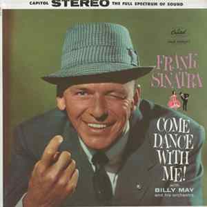Frank Sinatra With Billy May And His Orchestra - Come Dance With Me! Album