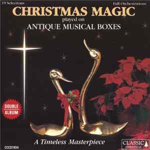 Various - Christmas Magic Played On Antique Music Boxes Album