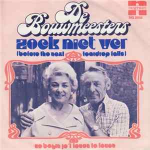 De Bouwmeesters - Zoek Niet Ver Album