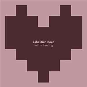 Sabastian Boaz - Warm Feeling Album