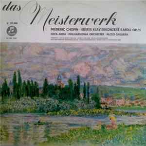 Frederic Chopin, Geza Anda, Philharmonia Orchester, Alceo Galliera - Erstes Klavierkonzert E-Moll Op.11 Album