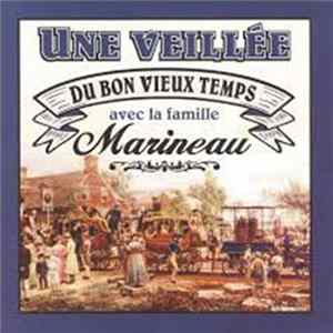 La Famille Marineau - Une Veillée Du Bon Vieux Temps Album