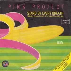 Pink Project - Stand By Every Breath Album