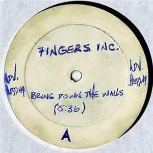 Fingers Inc. - Bring Down The Walls Album