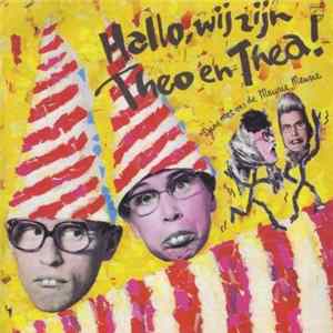Theo & Thea - Hallo, Wij Zijn Theo En Thea! Album
