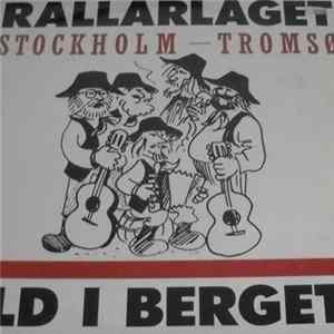 Rallarlaget - Eld I Berget Album
