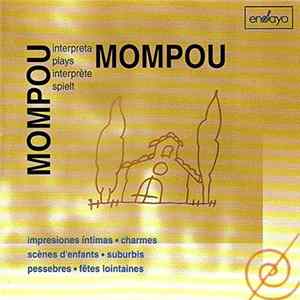 Frederic Mompou - Mompou Interpreta Mompou 4 Album