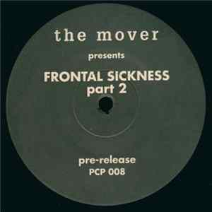 The Mover - Frontal Sickness Part 2 Album