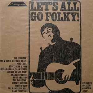 Various - Let's All Go Folky! Album