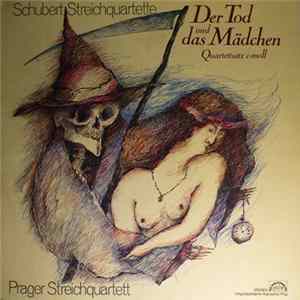 Das Prager Streichquartett , Schubert - Streichquartette Der Tod Und Das Mädchen, Quartettsatz C-moll Album
