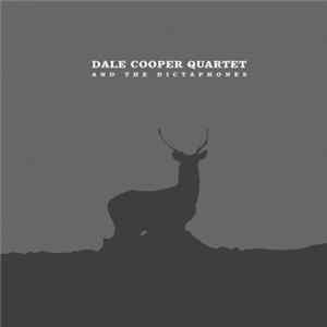 Dale Cooper Quartet And The Dictaphones - Parole De Navarre Album