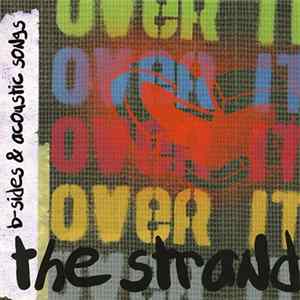 Over It - The Strand Album