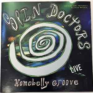 Spin Doctors - Homebelly Groove...Live Album