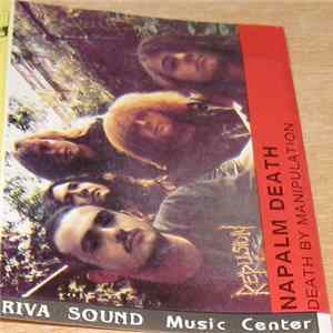 Napalm Death - Death By Manipulation Album