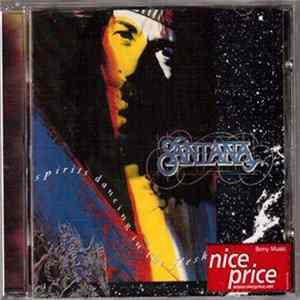 Santana - Spirits Dancing In The Flesh Album