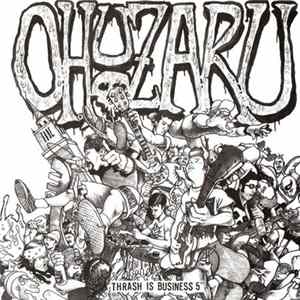 Ohuzaru - Thrash Is Business 5" Album