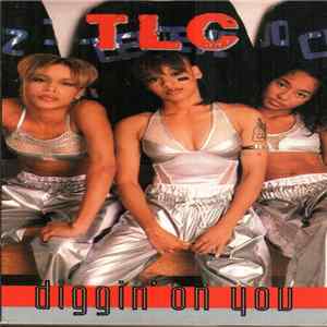 TLC - Diggin' On You Album
