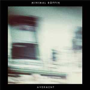 Minimal Boffin - Averment Album