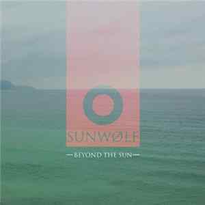 Sunwølf - Beyond The Sun Album