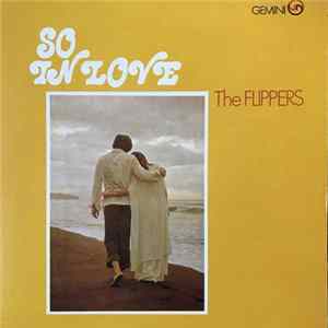 The Flippers - So In Love Album