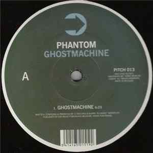 Phantom - Ghostmachine Album